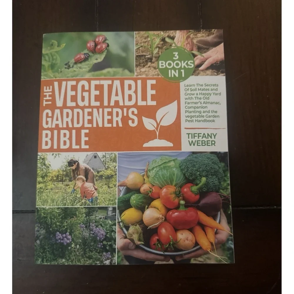 Tiffany Weber The Vegetable Gardener's Bible 3 Books in 1 PB Illus 2020